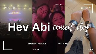 Hev Abi Concert VLOG ♡ | Morato Most Wanted