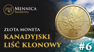 Moneta Kanadyjski Liść Klonowy 1 Uncja Złota | Mennica Skarbowa #złoto