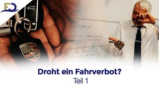 Droht ein Fahrverbot? Videos ansehen! (Teil 1)