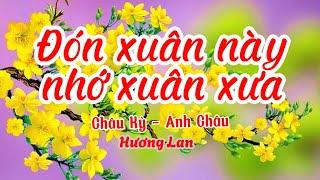 Đón xuân này nhớ xuân xưa