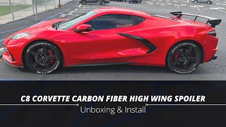 C8 Corvette Carbon Fiber High Wing Spoiler Unboxing & Install