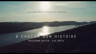 À chacun son histoire – Épisode 2 – Les défis