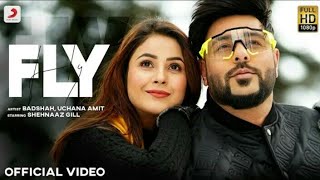 Fly"(Lyrics)" : Badshah/Shehnaaz Gill/Uchana Amit/D Soldierz/Official Video 2021/Feel Your Soul