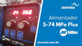 Alimentador de Arame S-74 MPa Plus Miller | Aventa