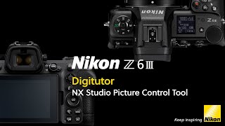 Nikon Z6III | Digitutor: Using NX Studio's "Flexible Colour" Picture Control Tool