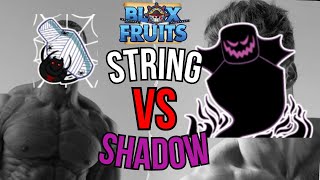 String🧵Vs Shadow⚫ -  [Blox Fruits]