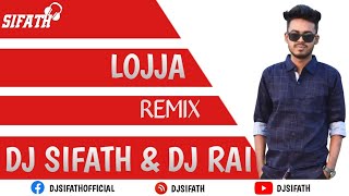 Lojja - Porshi (Remix) DJ Sifath & DJ RAI | Porshi | 2k20 Remix