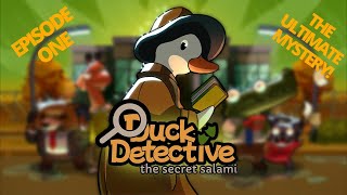 Time to Solve the Ultimate Mystery in this Cute Game! Duck Detective: The Secret Salami Ep. 1