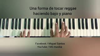 reggae, haciendo bajo y piano 🎵🎶🎼🎙️🎹