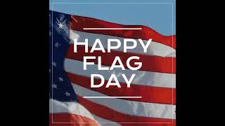 HAPPY FLAG DAY