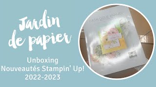 Unboxing - Nouveauté du Catalogue annuel 2022-2023 de Stampin' Up!