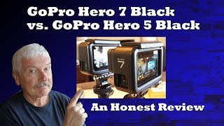 GoPro Hero 7 vs GoPro Hero 5 is it Worth Upgrading?