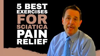 5 Best Exercises for Sciatica Pain Relief | Chiropractor for Sciatica in Fairhaven, MA