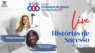 Live - História de Sucesso - Flávia dos Santos - 09/09/2024