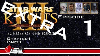 [SWRPG FFG] Star Wars Knights Of The Old Republic 3: Echoes Of The Force || Extra Bits || Episode 1