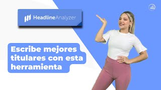 Crea titulares optimizados con esta herramienta