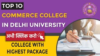 Top 10 B.Com colleges in DU II Top 10 government colleges for b.com in India II Top 10 bcom colleges