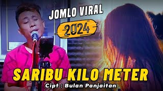 SARIBU KILO METER | Cipt : Bulan Panjaitan | Cover : Hendra Silalahi