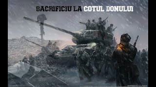 Operațiunea Uranus. Armata Română la Cotul Donului, noiembrie 1942.