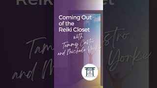 Coming Out Of The Reiki Closet