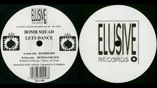 Bomb Squad - Lets Dance (Bunker Mix) 1994