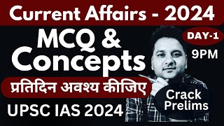 Prelims 2024 Current Affairs-1 | UPSC IAS 2024