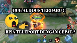 BUG ALDOUS TERBARU !! BISA TELEPORT DENGAN CEPAT ? 😮