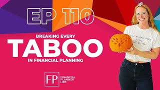 Breaking the Taboo’s Within Financial Planning