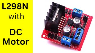 L298N motor driver module with DC motor | H bridge driver