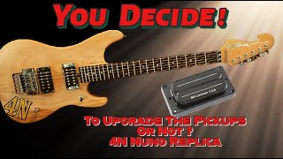 Enhancing  Tone: Upgrading Pickups on My 4N Nuno Bettencourt Replica – Worth It or Already Perfect?