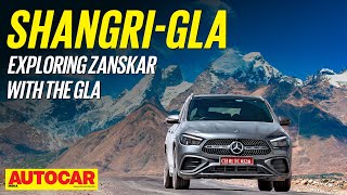 Exploring Zanskar with the Mercedes-Benz GLA | Special Feature | Autocar India