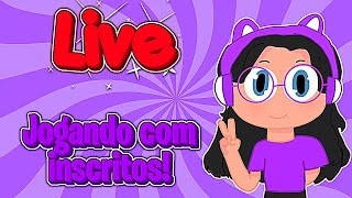 🔴 LIVE JOGANDO COM OS INSCRITOS! 💜💫