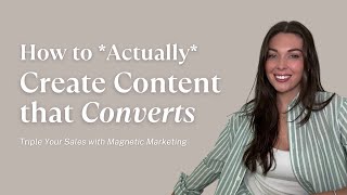 Triple your Sales with Magnetic Marketing - Create Content that Converts