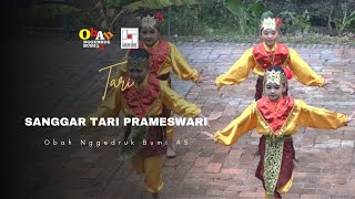 TARI - SANGGAR TARI PRAMESWARI - OBAH NGGEDRUK BUMI #5