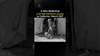 "A New Beginning: A 32-Year-Old Mom's Journey to California | March 1937"