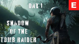 PLAYING Shadow of the Tomb Raider Day 1 - Come Hang Out With Us!