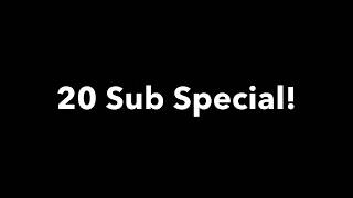 20 Subscriber Special montage!