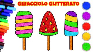 Impariamo come disegnare ghiaccioli glitterati | Disegni per bambini | Chiki Arte Italiana