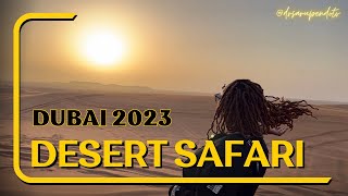 Dinner In the middle of the Desert. Dubai DESERT Safari, Dubai DESERT Safari, What you need to know.