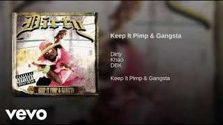 Dirty - Keep It Pimp & Gangsta