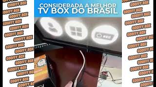 Gooffy Box  o melhor tv box / Transforme sua tv em SmartTv