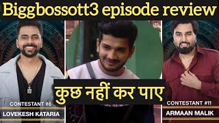 Biggboss ott3 episode of review | Armaan & Lovekesh eviction | Munawar Faruqui