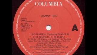 Danny Red - Be Grateful