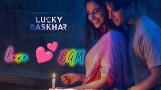 LUCKY BASKHAR Love 💕 BGM ll Dulquer Salmaan ll #luckybaskhar #luckybaskharmovie