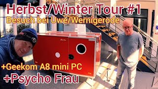 Größtes Deutschland Abenteuer startet/Herbst/Winter Tour#1+Geekom A8 mini PC