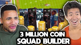 CRAZIEST 3 MILLION COIN SQUAD BUILDER VS KAYKAYES!! MADDEN 23