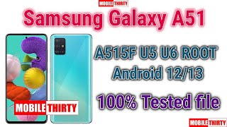 A515F U6 ROOT Android 13 ! Samsung A51 A515F ROOT U5 Android 12