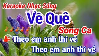 Karaoke Về Quê Song Ca Nhạc Sống Dân Ca ll Năm Organ