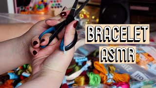 BRACELET ASMR [CC] || Friendship Bracelets