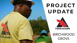 Project Update - Birchwood Grove